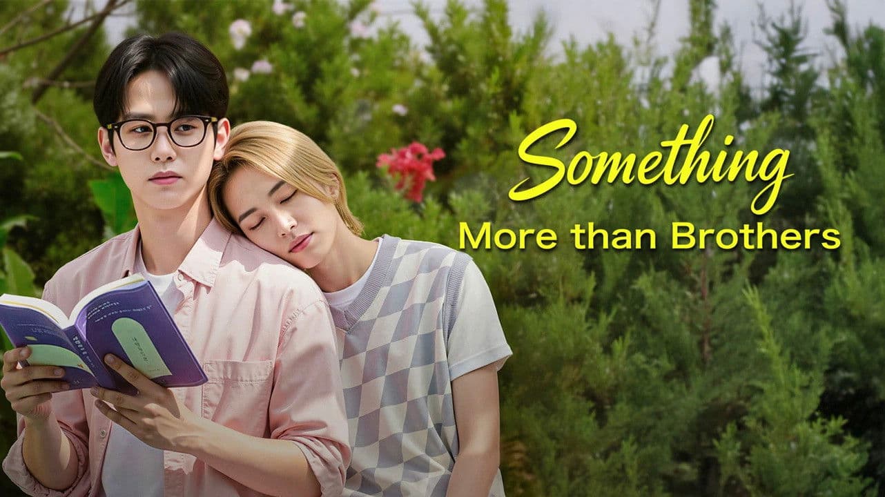 Something More Than Brothers