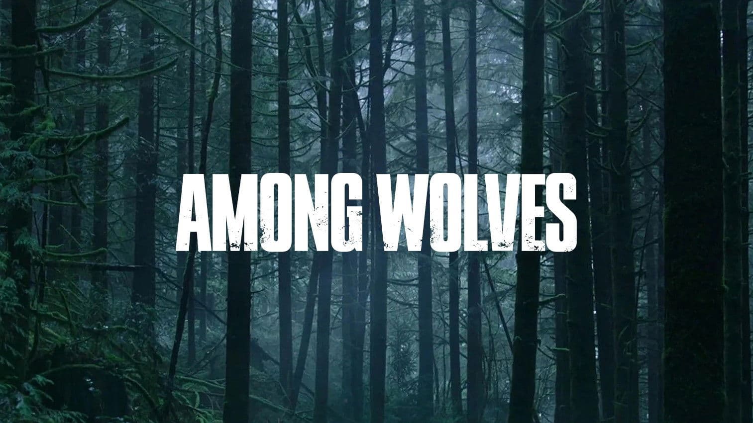 Among Wolves