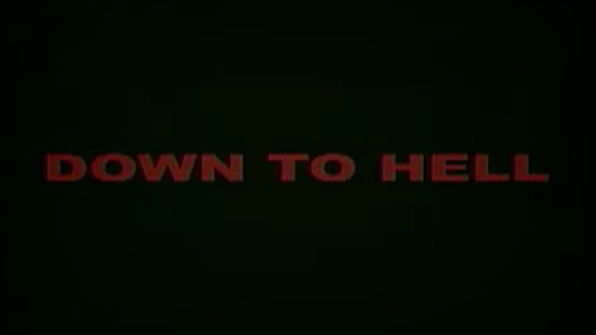 Down to Hell