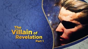 The Villain of Revelation, Pt. 1