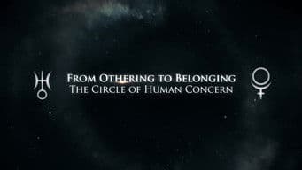 From Othering to Belonging: The Circle of Human Concern