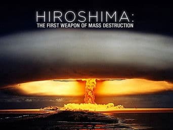 Hiroshima: The First Weapon of Mass Destruction (Part 2)