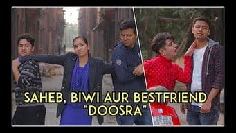 Saheb , Biwi aur Bestfriend