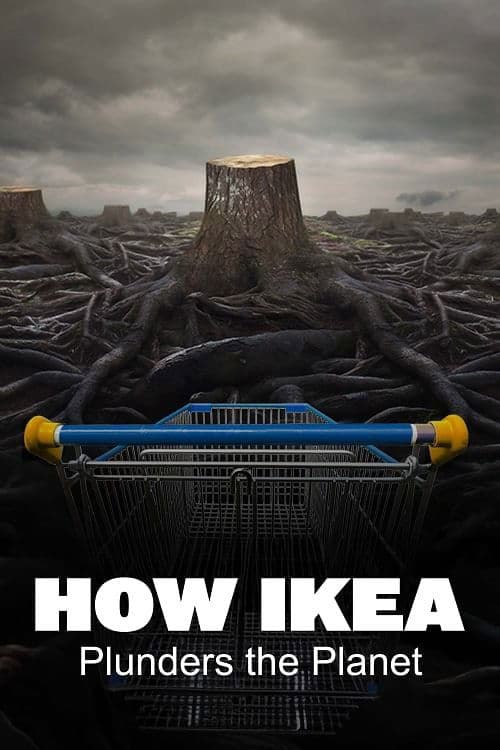 How Ikea Plunders the Planet