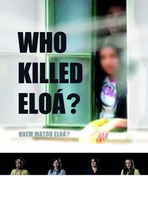 Who Killed Eloá?