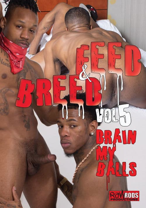 Feed & Breed 5: Drain My Balls