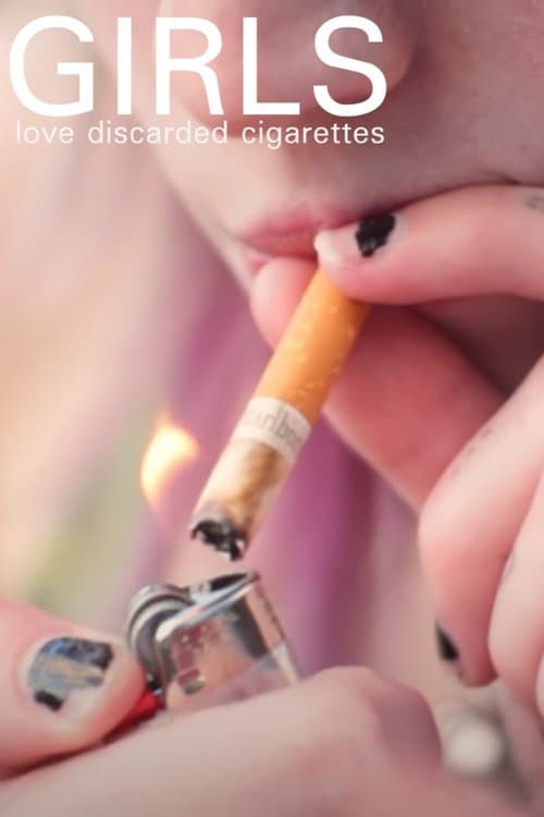 Girls Love Discarded Cigarettes