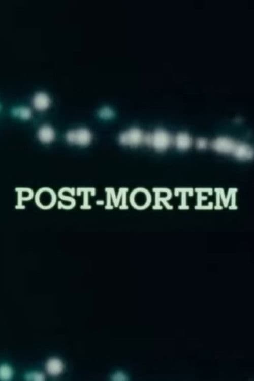 Post Mortem