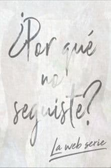Porque no Seguiste