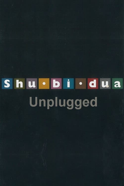 Shu-bi-dua: Unplugged