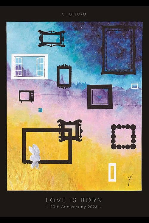 LOVE IS BORN ~20th Anniversary 2023~