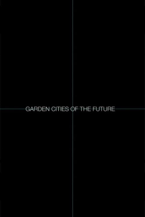 Garden Cities of the Future