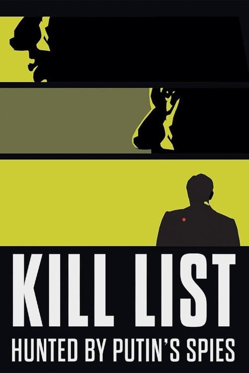 Kill List: Hunted by Putin's Spies