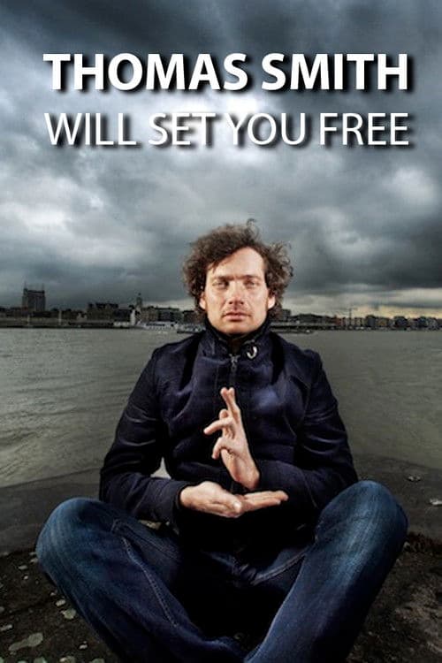 Thomas Smith: Will set you free